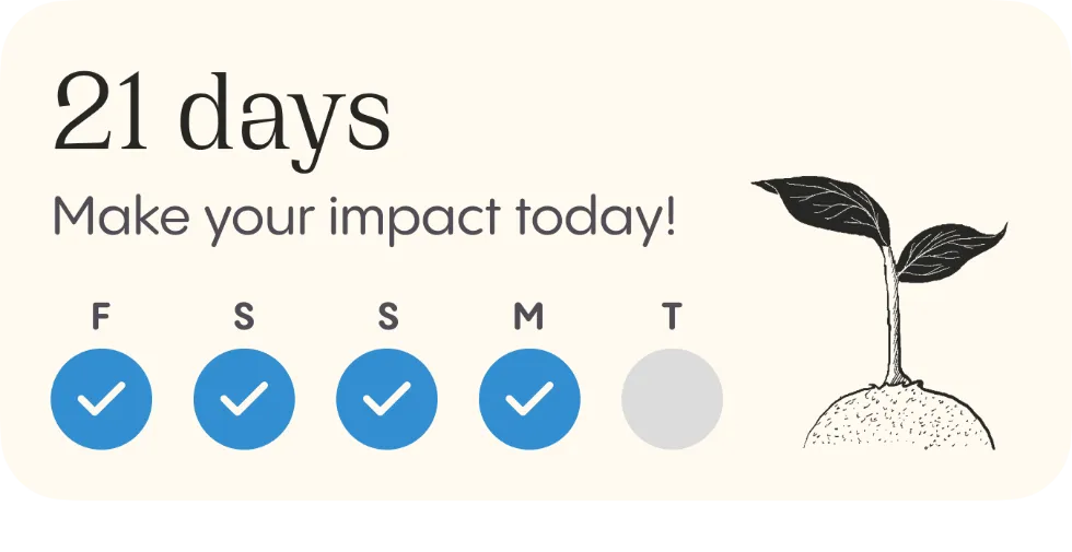 Home screen widget showing a 21 day streak with a seedling and the week's completed days ticked off.